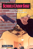 Schools Under Siege: Guns, Gangs, and Hidden Dangers cover