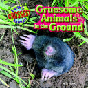 Gruesome Animals in the Ground cover