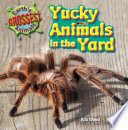 Yucky Animals in the Yard cover