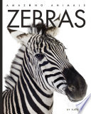 Zebras (Amazing Animals, 2014, 2022 Edition) cover