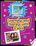 Learning and Sharing with a Wiki cover