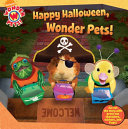 Happy Halloween, Wonder Pets! cover