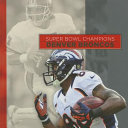 Denver Broncos (Super Bowl Champions 2014) cover