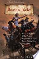 Boston Jacky: Being an Account of the Further Adventures of Jacky Faber, Taking Care of Business cover