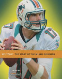 The Story of the Miami Dolphins cover