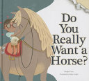 Do You Really Want a Horse? cover