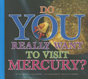 Do You Really Want to Visit Mercury? cover
