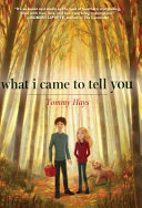 What I Came to Tell You cover