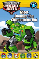 Meet Boulder the Construction-Bot cover