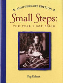 Small Steps: The Year I Got Polio cover