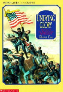 Undying Glory: The Story of the Massachusetts 54th Regiment cover