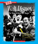 Walt Disney: The Man Behind the Magic cover