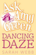 Ask Amy Green: Dancing Daze cover