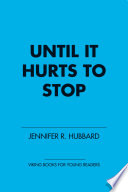 Until It Hurts to Stop cover
