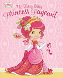 The Berry Bitty Princess Pageant cover