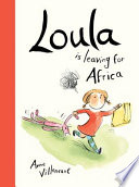 Loula Is Leaving for Africa cover