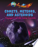 Comets, Meteors, and Asteroids: Voyagers of the Solar System cover