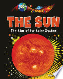 The Sun: The Star of Our Solar System cover