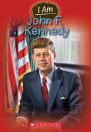 I Am: John F. Kennedy cover