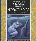 Feraj and the Magic Lute: An Arabian Folktale cover