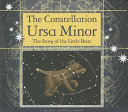 The Constellation Ursa Minor: The Story of the Little Bear cover