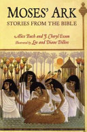 Moses' Ark: Stories from the Bible cover