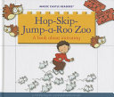 Hop-Skip-Jump-a-Roo Zoo (2014 Edition) cover