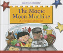 The Magic Moon Machine (2014 Edition) cover