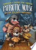 Patriotic Mouse: Boston Tea Party Participant cover