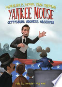 Yankee Mouse: Gettysburg Address Observer cover