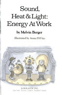 Sound, Heat & Light: Energy at Work cover