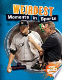 Weirdest Moments in Sports cover