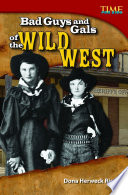 Bad Guys and Gals of the Wild West cover