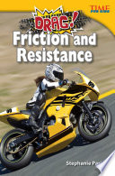 Drag! Friction and Resistance cover