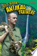 Wild Work! Animal Trainers cover