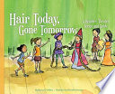 Hair Today, Gone Tomorrow: A Readers' Theater Script and Guide cover