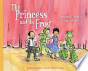 The Princess and the Frog: A Readers' Theater Script and Guide cover
