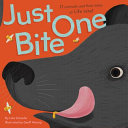 Just One Bite: 11 Animals and Their Bites at Life Size! cover