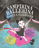 Vampirina Ballerina Hosts a Sleepover cover