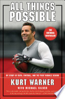 All Things Possible: My Story of Faith, Football, and the First Miracle Season cover