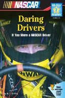Daring Drivers: If You Were a Nascar Driver cover