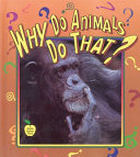 Why Do Animals Do That? cover