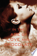 In the Age of Love and Chocolate cover