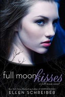Full Moon Kisses: A Full Moon Novel cover
