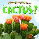 What's in a...Cactus? cover