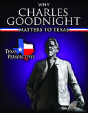 Why Charles Goodnight Matters to Texas cover