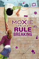 Moxie and the Art of Rule Breaking: A 14 Day Mystery cover