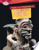 Tools and Treasures of the Ancient Maya cover