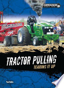 Tractor Pulling: Tearing It Up cover