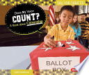 Does My Voice Count? A Book About Citizenship cover